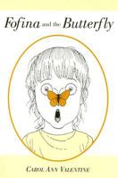 Fofina and the Butterfly 0533158370 Book Cover