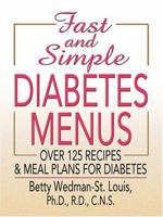 Fast and Simple Diabetes Menus (Thorndike Large Print Health, Home and Learning) 0786295244 Book Cover