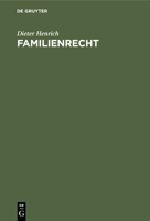 Familienrecht (De Gruyter Lehrbuch) 3110146215 Book Cover