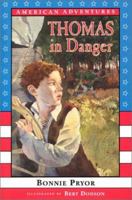 Thomas in Danger: 1779 0688165184 Book Cover