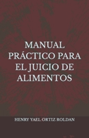 Manual practico para el juicio de alimentos B09KDRD119 Book Cover