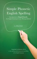 Simple Phonetic English Spelling 1604628995 Book Cover