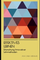 Effektives Lernen: Erforschung Innovativer Lehrmethoden (Innovative Bildung: Strategien, Herausforderungen und Lösungen in der Pädagogik) B0CGZ2Y161 Book Cover