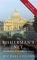 The Fisherman's Net: The Influence of the Popes on History 1587680335 Book Cover