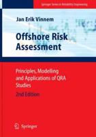 Offshore Risk Assessment: Principles, Modelling and Applications of QRA Studies 1849966451 Book Cover