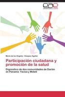Participacion Ciudadana y Promocion de La Salud 3847362348 Book Cover