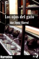 Los ojos del gato B09HG63ZWX Book Cover