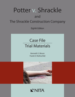 Potter v. Shrackle and The Shrackle Construction Company: Case File, Trial Materials 1601569912 Book Cover