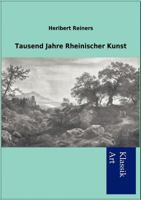 Tausend Jahre Rheinischer Kunst 3864448875 Book Cover