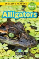 Alligators: Animals That Make a Difference! (Engaging Readers, Level Pre-1) 1778786952 Book Cover