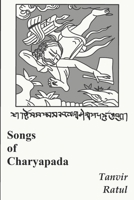 Songs of Charyapada B08VLNV33K Book Cover