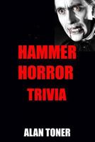 Hammer Horror Trivia 1976084040 Book Cover
