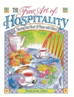 The Fine Art of Hospitality 1884553656 Book Cover