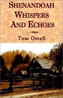 Shenandoah Whispers and Echoes 1401047076 Book Cover
