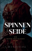 Spinnenseide (Hüter Der Klagen) (German Edition) 9198958933 Book Cover