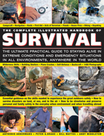 Survival: The Ultimate Practical Guide to Camping and Wilderness Skills: Wilderness skills * campcraft * navigation * knots * first aid * hiking * risk ... How to survive on land, water and in the air 1780191030 Book Cover