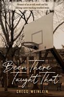 Been There Taught That 1614687927 Book Cover