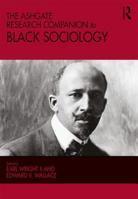 The Ashgate Research Companion to Black Sociology 0367341131 Book Cover