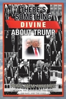 There's Something About Trump 1728325412 Book Cover