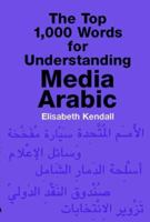 The Top 1,000 Words for Understanding Media Arabic 158901068X Book Cover