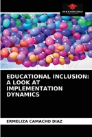 Educational Inclusion: A Look at Implementation Dynamics 6203354708 Book Cover