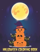 Halloween Coloring Book: Halloween coloring books for kids ages 3-4-5-6-7-8-9-10. Halloween gifts for Son, Daughter. Kids Halloween craft. Halloween crafts for kids. (Halloween gifts for children). B08HRV3342 Book Cover
