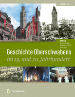 Geschichte Oberschwabens Im 19. Und 20. Jahrhundert: Band 3: In Den Strudeln Der Grossen Politik (1918-1952) 3799515860 Book Cover