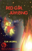 Red Girl Jumping: an experimental memoir written by memory (Journal of Experimental Fiction) 1969885017 Book Cover