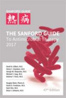 The Sanford Guide to Antimicrobial Therapy 2017 1944272003 Book Cover