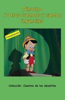 Pinocho y otros cuentos y cantos infantiles 1534835253 Book Cover