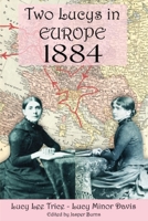 Two Lucys in Europe 1884 B0H8RXB5K9 Book Cover