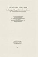 Sprache Und Bürgertum: Zur Sozialgeschichte Sprachlicher Verkehrsformen Im 18. Jahrhundert in Deutschland 3476999246 Book Cover