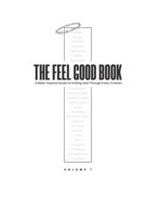 THE FEEL GOOD BOOK: A Bible-Inspired Guide to Finding God Through Every Emotion. B0FP5JXTBR Book Cover