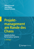 Projektmanagement am Rande des Chaos: Sozialtechniken für komplexe Systeme 366255755X Book Cover