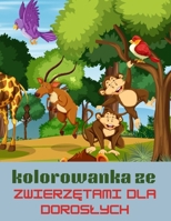 Kolorowanka Zwierzeta: Ponad 400 unikalnych projektów dla doroslych i nastolatków z wilkami, ptakami, lwami, konmi, psami, kotami i wieloma innymi! (Polish Edition) B0D92KMJNV Book Cover