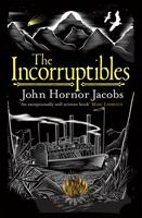 The Incorruptibles 057512346X Book Cover