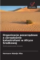 Organizacje pozarzadowe a zarzadzanie katastrofami w Afryce Srodkowej (Polish Edition) 663016718X Book Cover