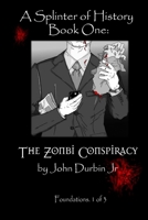 The Zonbi Conspiracy 1257630040 Book Cover