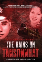 The Rains on Tan Son Nhat: No One Is Wiser Than Destiny B08ZVZKGYW Book Cover