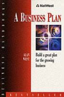 A Business Plan: Build a Great Plan for the Growing Business 027363562X Book Cover