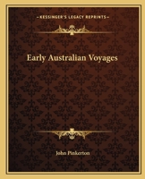 Early Australian Voyages: Pelsart, Tasman, Dampier 9387600599 Book Cover