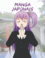 Manga Japonais Livre de Coloriage: Plus de 45 pages à colorier pour adultes et adolescents avec des thèmes pour les amoureux du Manga Japon. B0917C4CVN Book Cover