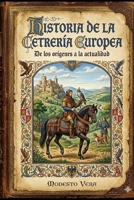 HISTORIA DE LA CETRERÍA EUROPEA: De los orígenes a la actualidad (Spanish Edition) B0GT8JS2Z2 Book Cover
