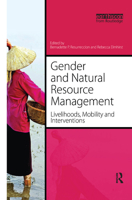 Gender and Natural Resource Management: Livelihoods, Mobility and Interventions 0415847915 Book Cover