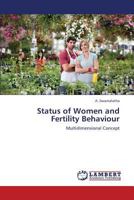 Status of Women and Fertility Behaviour: Multidimensional Concept 3659226645 Book Cover