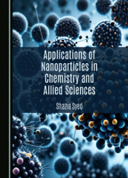 Applications of Nanoparticles in Chemistry and Allied Sciences 1036416526 Book Cover