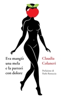 Eva mangiò una mela e la partorì con dolore B09WZ4XFMJ Book Cover