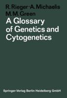 Glossary of Genetics and Cytogenetics 3540043160 Book Cover