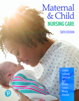 Maternal & Child Nursing Care 0134167228 Book Cover