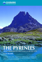 The Pyrenees: The High Pyrenees from the Cirque de Lescun to the Carlit Massif (World Mountain Ranges) 1852844205 Book Cover